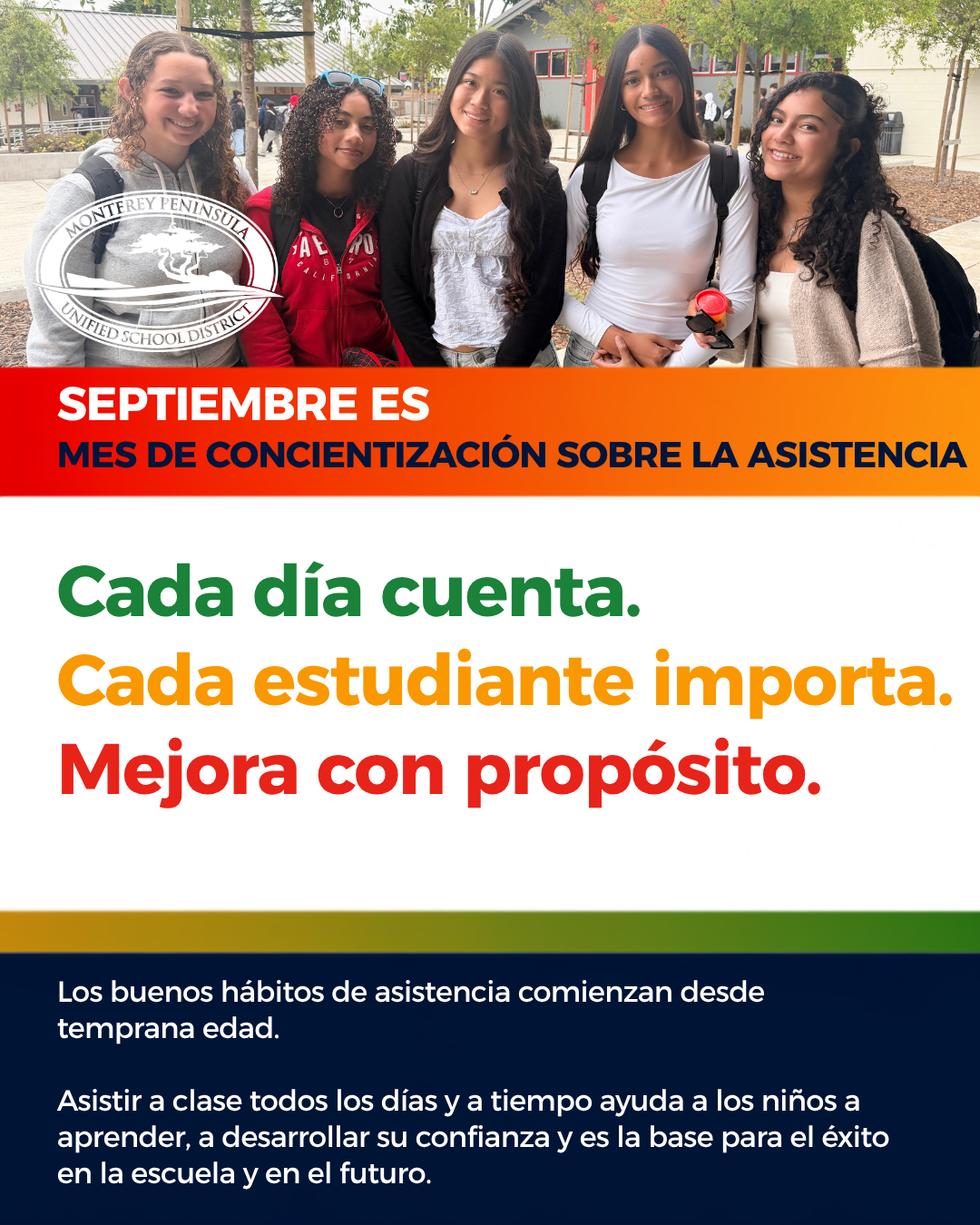 September is Attendance Awareness Month. EAch Day Counts. Every STudent Matters, Improve with Purpose.
